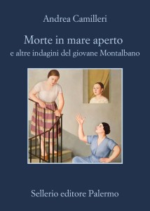 Andrea Camilleri, Morte in mare aperto e altre indagini del giovane Montalbano.